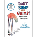Don't Bump the Glump!: And Other Fantasies