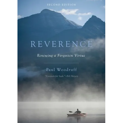 Reverence: Renewing a Forgotten Virtue