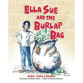 Ella Sue and the Burlap Bag
