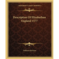 Description Of Elizabethan England 1577
