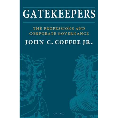 Gatekeepers: The Professions and Corporate Governance