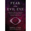 Fear of the Evil Eye