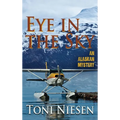 Eye in the Sky: An Alaskan Mystery
