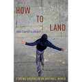 How to Land: Finding Ground in an Unstable World