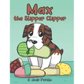 Max the Slipper Clipper