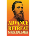Advance and Retreat: Personal Experiences in the United States and Confederate States Armies