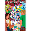 With Love, Echo Park