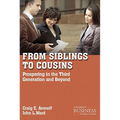 From Siblings to Cousins: Prospering in the Third Generation and Beyond