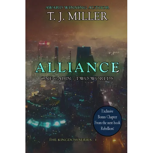 Alliance: One Cabin: Two Worlds