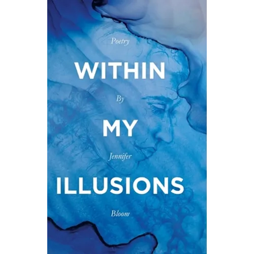 Within My Illusions