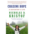 Chasing Hope: A Reporter's Life