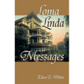 Loma Linda Messages
