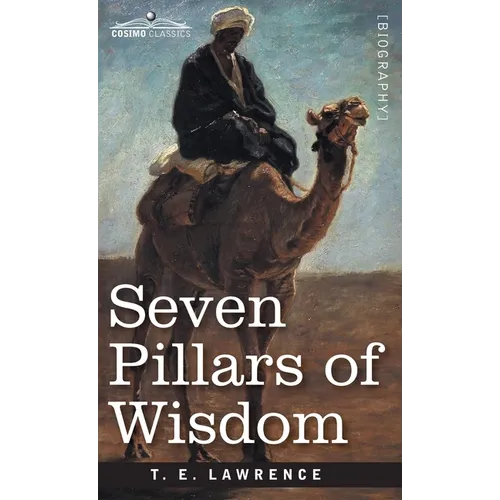 Seven Pillars of Wisdom: A Triumph
