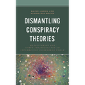 Dismantling Conspiracy Theories: Metaliteracy and Other Strategies for an Information-Disordered World