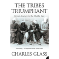 The Tribes Triumphant: Return Journey to the Middle East