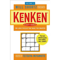 Will Shortz Presents Kenken Easy to Hard Volume 3: 100 Logic Puzzles That Make You Smarter