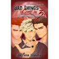 Bad Things Come in 3s: An MMM Paranormal Romance