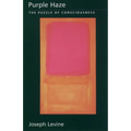Purple Haze: The Puzzle of Consciousness