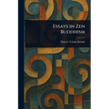 Essays in Zen Buddhism