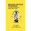 Beyond Gentle Teaching: A Nonaversive Approach to Helping Those in Need