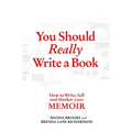 You Should Really Write a Book