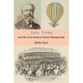 Jules Verne and the First Science Fiction Masquerade
