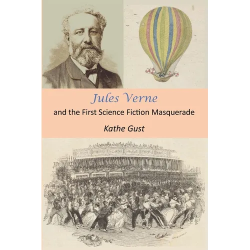 Jules Verne and the First Science Fiction Masquerade