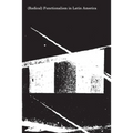 (Radical) Functionalism in Latin America