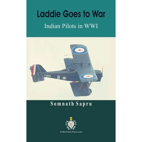 Laddie Goes to War: Indian Pilots in World War I