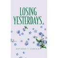 Losing Yesterdays