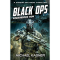 Black OPS: Armageddon Now - Book 2