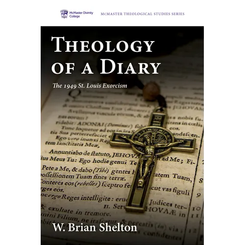 Theology of a Diary: The 1949 St. Louis Exorcism