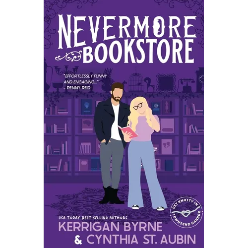 Nevermore Bookstore: A Hot, Kink-Positive, Morally Gray, Grumpy-Sunshine Romcom