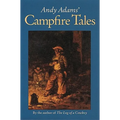Andy Adams' Campfire Tales
