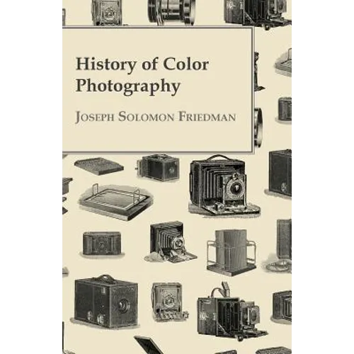 History of Color Photography