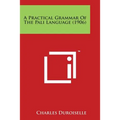 A Practical Grammar of the Pali Language (1906)