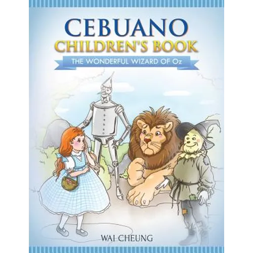 Cebuano Children's Book: The Wonderful Wizard Of Oz