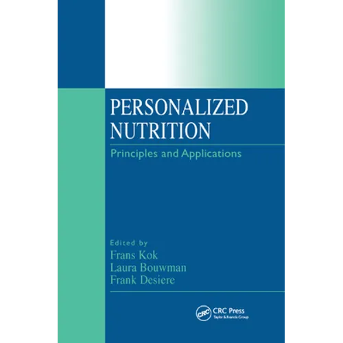 Personalized Nutrition: Principles and Applications