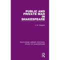 Public and Private Man in Shakespeare