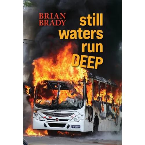 still waters run DEEP
