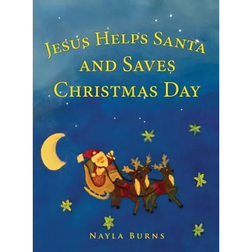 Jesus Helps Santa and Saves Christmas Day