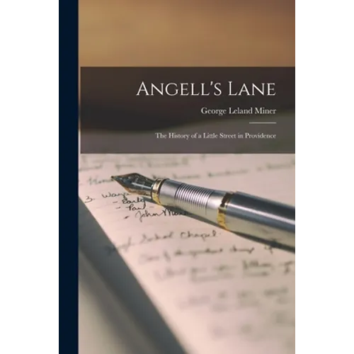 Angell's Lane: the History of a Little Street in Providence