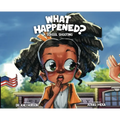 What Happened: A School Shooting