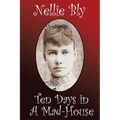 Ten Days in a Madhouse