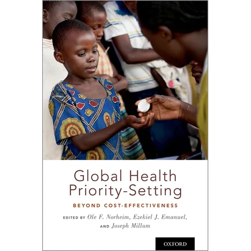 Global Health Priority-Setting: Beyond Cost-Effectiveness