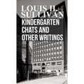 Kindergarten Chats and Other Writings