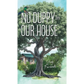 No Duppy in Our House