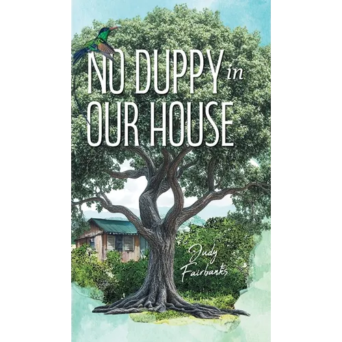 No Duppy in Our House