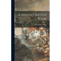 A Navajo Sketch Book