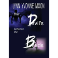 The Devil's Between the Beads